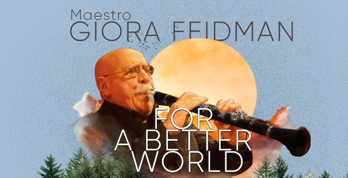 Tickets Giora Feidman - For a Better World, Begleitet von Klezmer Virtuos in Bad Nenndorf