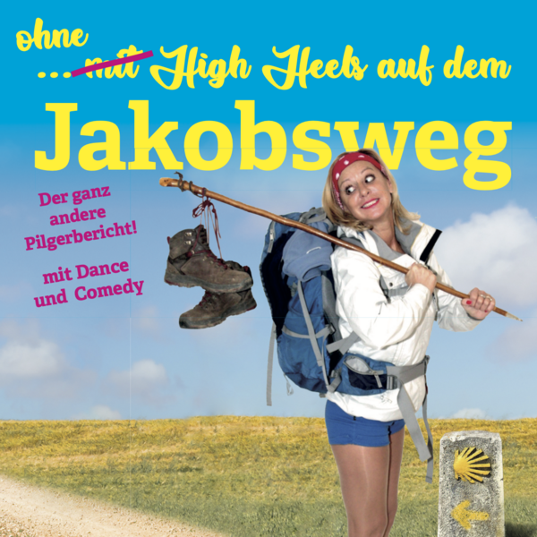 Tickets kaufen für OHNE HIGH HEELS AUF DEM JAKOBSWEG am 23.01.2026